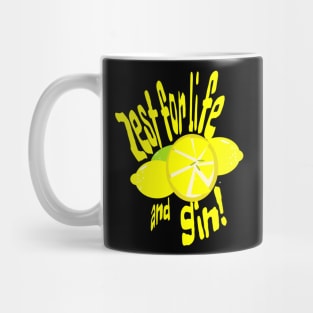 Zest for Life and Gin Mug